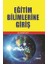Eğitim Bilimlerine Giriş 1