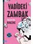 Vadideki Zambak 1