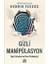 Gizli Manipülasyon 1