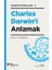 Charles Darwin’i Anlamak Yaşamın Esasları - 2 1