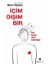 Içim Dışım Bir 1