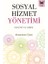 Sosyal Hizmetler Yönetimi -Bugünü ve Yarını 1