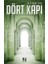 Dört Kapı 1