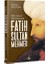 Bir Cihan Hükümdarı Fatih Sultan Mehmed (Ciltli) 1