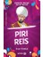 Ninemin Izinde Tarih Serisi - Piri Reis 1