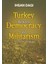 Turkey Between Democracy And Militarism 1