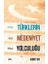 Türklerin Medeniyet Yolculuğu 1