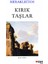 Kırık Taşlar 1