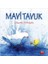 Mavi Tavuk 1