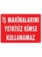 Iş Makinaları Uyarı Levhası 25X35 KOD:1325 1