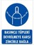 Basınçlı Tüpleri Devrilmeye Karşı Zincirle Uyarı Levhası 25X35 Kod: 701 1