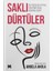 Saklı Dürtüler 1