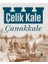 Çelik Kale Çanakkale 1