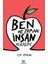 Ben Ne Zaman Insan Olacağım? 1
