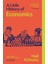 A Little History Of Economics - Little Histories 1