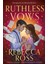 Ruthless Vows - Letters Of Enchantment Duology 1