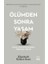 Ölümden Sonra Yaşam 1