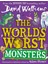 The World's Worst Monsters 1