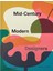 Mid-Century Modern Designers 1