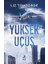 Yüksek Uçuş 1
