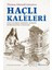 Haçlı Kaleleri - Haçlıların Avrupa Askerî Mimarisine Etkileri / Thomas Edward Lawrence 1