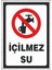 Içilmez Su - Uyarı Tabela Levhası 24X34 cm Polikarbon 1