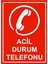 Acil Durum Telefonu Uyarı Levhası Etiket 25X35 cm 1