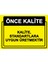Önce Kalite. Kalite, Standartlara Uygun Üretmektir Uyarı Levhası Pvc 25X35 cm 1