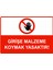 Girişe Malzeme Koymak Yasaktır Uyarı Levhası Dekota 25X35 cm 1