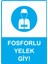 Fosforlu Yelek Giy! Uyarı Levhası Etiket 25X35 cm 1