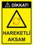 Dikkat! Hareketli Aksam Uyarı Levhası Dekota 25X35 cm 1