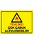 Tehlike! Çok Çabuk Alevlenebilir! Uyarı Levhası Pvc 25X35 cm 1