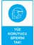 Yüz Koruyucu Siperini Tak! Uyarı Levhası Etiket 25X35 cm 1