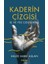 Kaderin Çizgisi 1
