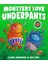 Monsters Love Underpants 1