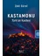 Kastamonu - Türk'ün Kaidesi - Zeki Gürel 4