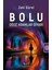 Bolu - Oğuz Adamlar Diyarı -Zeki Gürel 4