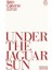 Under The Jaguar Sun - Penguin Archive 1