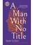 Man With No Title 1