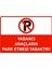 Yabancı Araçların Park Etmesi Yasaktır Uyarı Levhası Etiket 25X35 cm 1