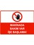 Makinada Bakım Var Işe Başlama Uyarı Levhası Etiket 25X35 cm 1