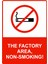 The Factory Area, Non-Smoking! Uyarı Levhası Etiket 25X35 cm 1
