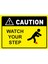 Cautıon Watch Your Step Uyarı Levhası Etiket 25X35 cm 1