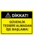 Dikkat! Güvenlik Tedbiri Almadan Işe Başlama! Uyarı Levhası Dekota 25X35 cm 1