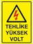 Tehlike Yüksek Volt Uyarı Levhası Etiket 25X35 cm 1