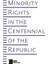 Minority Rights In The Centennial Of The Rebublic 1