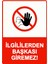 Ilgililerden Başkası Giremez! Uyarı Levhası Etiket 25X35 cm 1