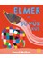 Elmer ve Büyük Kuş - David McKee 1