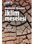 Hepimizin Meselesi Iklim Meselesi 1