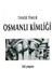 Osmanlı Kimliği - Taner Timur (1994 Basım) 1